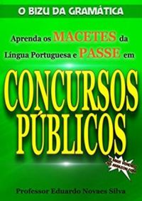 Aprenda Os MACETES Da lngua Portuguesa e PASSE Em CONCURSOS PBLICOS