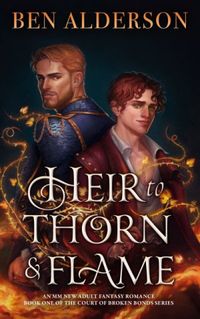 Heir to Thorn and Flame