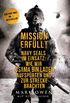 Mission erfllt: Navy Seals im Einsatz: Wie wir Osama bin Laden aufsprten und zur Strecke brachten (German Edition)