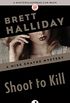 Shoot to Kill (English Edition)