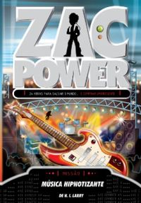 Zac Power - Msica Hipnotizante