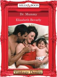 Dr. Mommy (Mills & Boon Desire) (From Here to Maternity, Book 5) (English Edition)