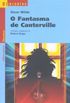O Fantasma de Canterville. Uma Novela e Trs Contos - Coleo Reencontro Literatura