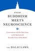 Where Buddhism Meets Neuroscience: Conversations with the Dalai Lama on the Spiritual and Scientific Views of Our Minds (Core Teachings of Dalai Lama Book 3) (English Edition)