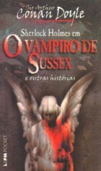 A Vampira De Sussex E Outras Aventuras