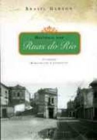 Histria das Ruas do Rio