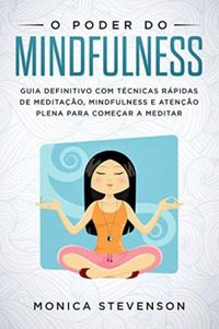 O Poder do Mindfulness