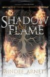 Shadow & Flame