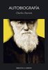 Autobiografa (Biblioteca Darwin n 3) (Spanish Edition)