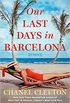 Our Last Days in Barcelona: A Novel (English Edition)