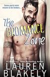 The Bromance Zone