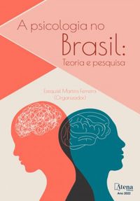 A psicologia no Brasil: Teoria e pesquisa