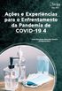 Aes e experincias para o enfrentamento da pandemia de COVID-19/Vol. 4