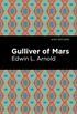 Gulliver of Mars (Mint Editions) (English Edition)