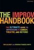 The Improv Handbook: The Ultimate Guide to Improvising in Comedy, Theatre, and Beyond (Modern Plays) (English Edition)
