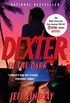 Dexter in the Dark (English Edition)