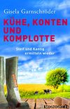 Khe, Konten und Komplotte: Steif und Kantig ermitteln wieder (Ein-Steif-und-Kantig-Krimi 2) (German Edition)
