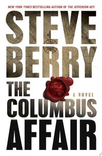 The Columbus Affair: A Novel (with bonus short story The Admiral