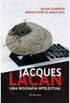 Jacques Lacan: Uma biografia intelectual