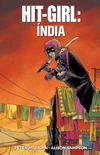 Hit Girl: Índia - Volume 6