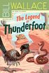 The Legend of Thunderfoot (English Edition)