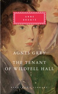 Agnes Grey | The Tenant of Wildfell Hall