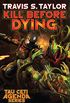Kill Before Dying (Tau Ceti Agenda Book 5) (English Edition)