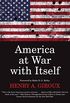 America at War with Itself (City Lights Open Media) (English Edition)