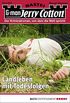 Jerry Cotton - Folge 2932: Landleben mit Todesfolgen (German Edition)