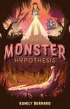 The Monster Hypothesis