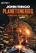 Planetenkrieg  Feindliche bernahme: Roman (German Edition)