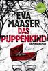 Das Puppenkind: Kommissar Rohleffs erster Fall: Kriminalroman (Kommissar Rohleffs Fall 1) (German Edition)