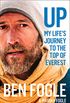 Up: My Lifes Journey to the Top of Everest (English Edition)
