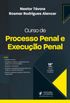 CURSO DE PROCESSO PENAL E EXECUO PENAL