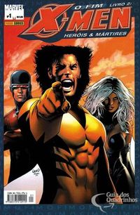 X-Men: O Fim:  Heris e Mrtires #01