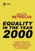 Equality In the Year 2000 (English Edition)
