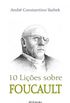 10 lições sobre Foucault