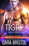 Tigre: Alien Castaways 6 (Intergalactic Dating Agency) (English Edition)