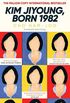 Kim Jiyoung, Born 1982: The international bestseller (English Edition)