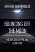 Bouncing Off the Moon (Far Side of the Sky Book 2) (English Edition)