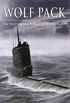 Wolf Pack: The Story of the U-Boat in World War II (English Edition)