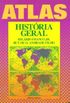 Atlas. Histria Geral - Coleo Atlas