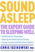 Sound Asleep: The Expert Guide to Sleeping Well