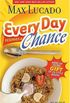 Every Day Deserves a Chance (English Edition)