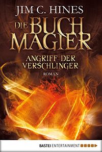 Die Buchmagier: Angriff der Verschlinger: Roman (German Edition)