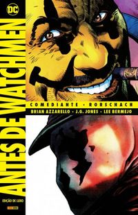 Antes de Watchmen: Comediante & Rorschach