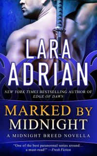 Marked by Midnight: A Midnight Breed Novella: 11