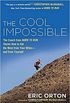 The Cool Impossible