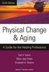 Physical Change and Aging, Sixth Edition
