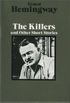 The Killers and Other Short Stories